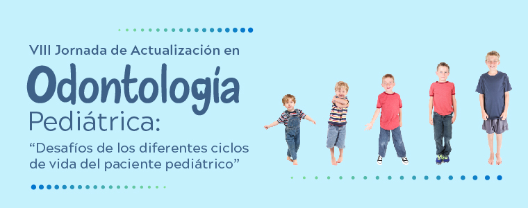 VIII Jornada de actualización en odontología pediátrica. 